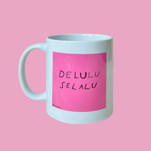 Delulu Selalu Mug
