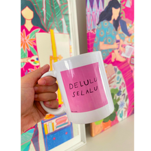 Delulu Selalu Mug