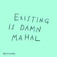 Existing Is Damn Mahal Sticker