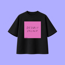Delulu Selalu T-shirt